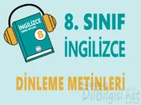 8. Sınıf İngilizce Dinleme Metinleri / Şarkılar